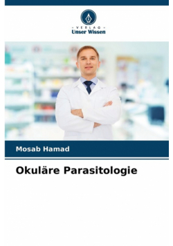 Okuläre Parasitologie