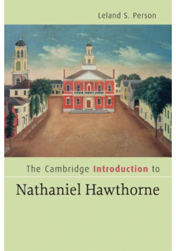 The Cambridge Introduction to Nathaniel Hawthorne