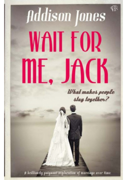Wait For Me, Jack