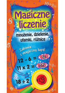 Magiczne liczenie Mnożenie dzielenie ułamki różnice