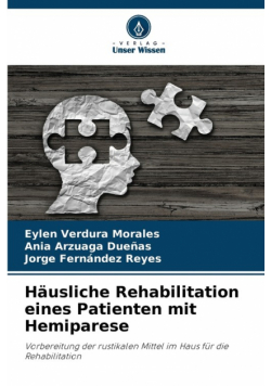 Häusliche Rehabilitation eines Patienten mit Hemiparese