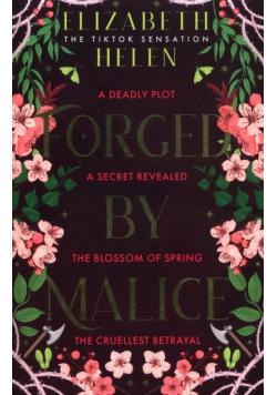 Forged by Malice