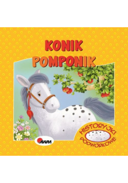 Konik Pomponik historyjski podwórkowe