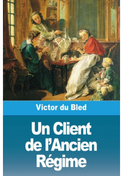 Un Client de l'Ancien Régime