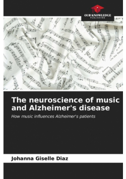 The neuroscience of music and Alzheimer's disease