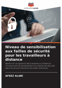 Niveau de sensibilisation aux failles de sécurité pour les travailleurs à distance
