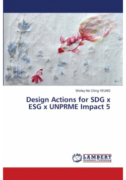 Design Actions for SDG x ESG x UNPRME Impact 5