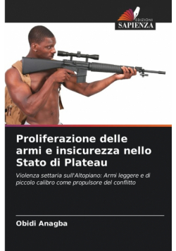 Proliferazione delle armi e insicurezza nello Stato di Plateau