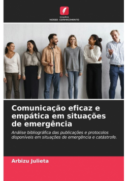 Comunicação eficaz e empática em situações de emergência