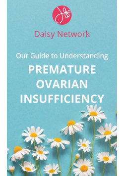 Our Guide to Understanding Premature Ovarian Insufficiency