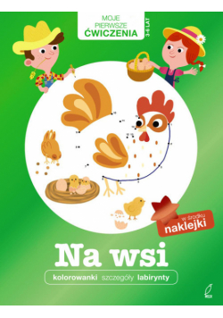 Moje pierwsze ćwiczenia Na wsi
