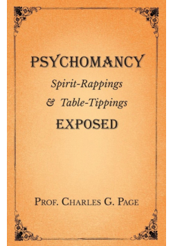 Psychomancy - Spirit-Rappings and Table-Tippings Exposed