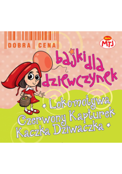 Bajki dla dziewczynek Lokomotywa Czerwony Kapturek Kaczka Dziwaczka 3 CD