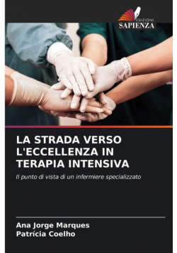 La Strada Verso L'eccellenza In Terapia Intensiva