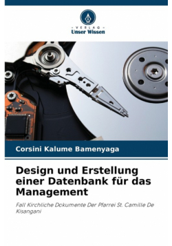 Design und Erstellung einer Datenbank für das Management