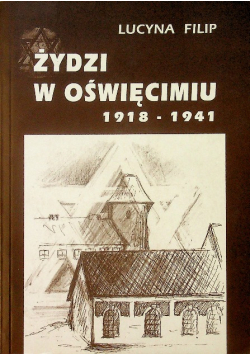 Żydzi w Oświęcimiu 1918 -  1941