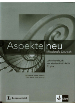Aspekte Neu Lehrerhandbuch mit Medien-DVD-ROM B1 plus