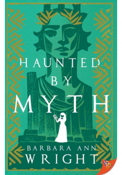 Haunted by Myth
