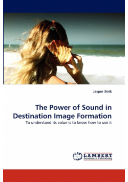 The Power of Sound in Destination Image Formation