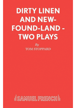 Dirty Linen and New-Found-Land - Two Plays