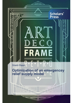 Optimization of an emergencey relief supply model
