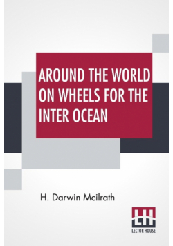 Around The World On Wheels For The Inter Ocean