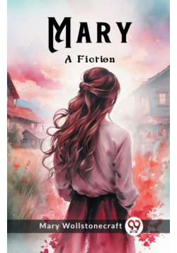 Mary A Fiction