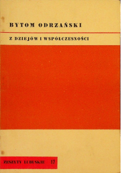 Bytom Odrzański z dziejów współczesności
