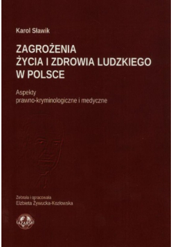 Zagrożenia życia i zdrowia ludzkiego w polsce