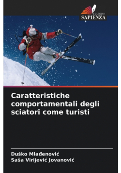 Caratteristiche comportamentali degli sciatori come turisti