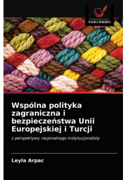 Wspólna polityka zagraniczna i bezpieczeństwa Unii Europejskiej i Turcji