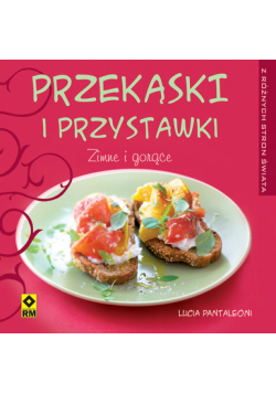 Przekąski i przystawki Zimne i gorące