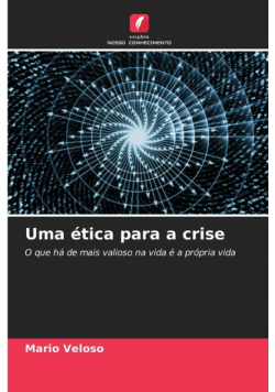 Uma ética para a crise