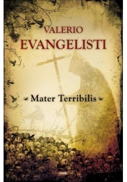 Mater Terribilis