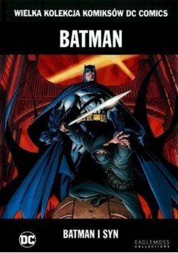 Wielka Kolekcja Komiksów DC COMICS  Tom Batman Batman i syn