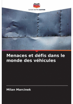 Menaces et défis dans le monde des véhicules
