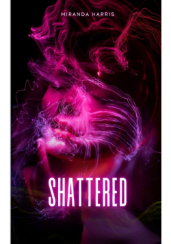 Shattered