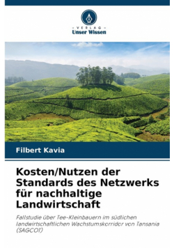 Kosten/Nutzen der Standards des Netzwerks für nachhaltige Landwirtschaft