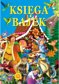 Księga bajek Magiczne historie