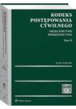 Kodeks postępowania cywilnego. Orzecznictwo. Piśmiennictwo. Tom II