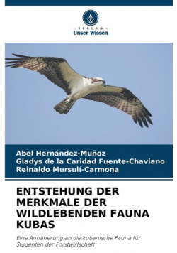 Entstehung Der Merkmale Der Wildlebenden Fauna Kubas