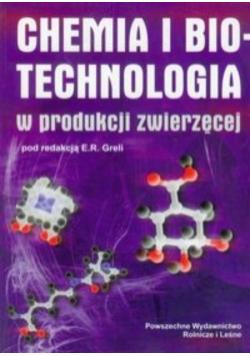 Chemia i biotechnologia w produkcji zwierzęcej