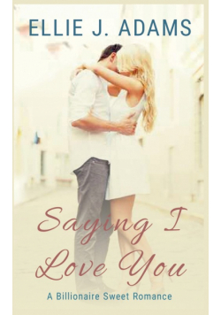 Saying I Love You
