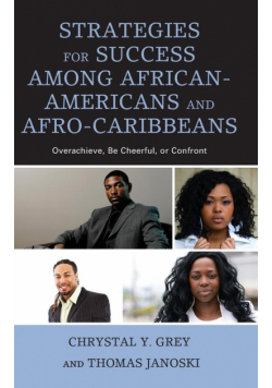 Strategies for Success among African-Americans and Afro-Caribbeans