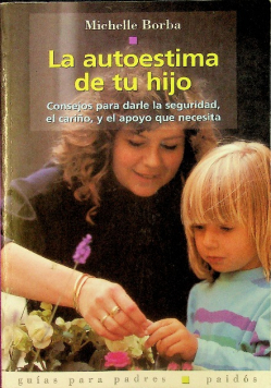 La autoestima de tu hijo