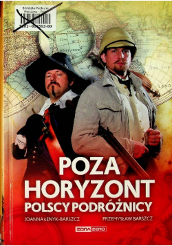 Poza horyzont Polscy podróżnicy