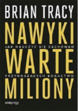 Nawyki warte miliony