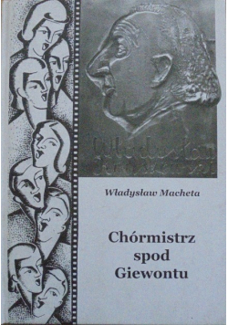 Chórmistrz spod Giewontu