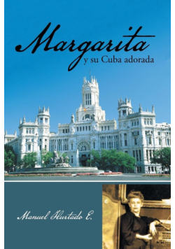 Margarita y su Cuba adorada