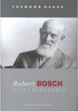 Robert Bosch. Życie i dokonania